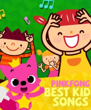 Ca khúc thiếu nhi hay nhất của Pinkfong Pinkfong Best Kids Songs