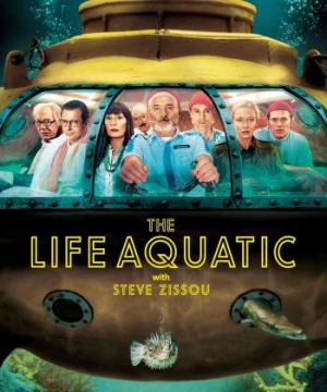 Cá Mập Đốm Huyền Thoại - The Life Aquatic with Steve Zissou