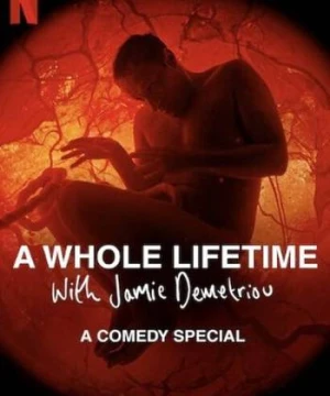 Cả một đời người với Jamie Demetriou - A Whole Lifetime with Jamie Demetriou