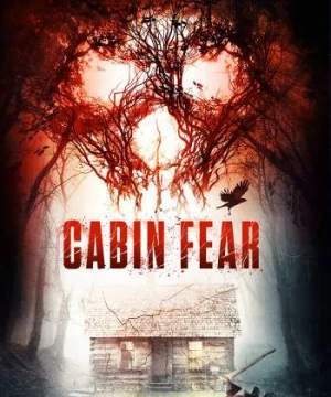 Cabin Sợ Hãi - Cabin Fear