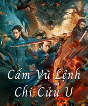 Cấm Vũ Lệnh Chi Cửu U - Dragon Slayer