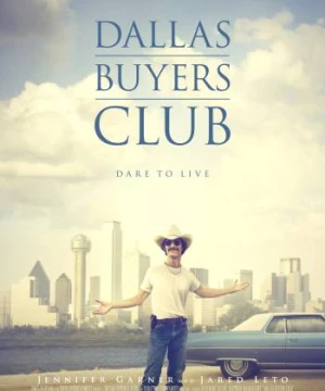 Căn Bệnh Thế Kỷ - Dallas Buyers Club