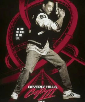 Cảnh Sát Ở Berverly Hills 3 - Beverly Hills Cop III