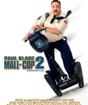 Cảnh sát Paul Blart 2 - Paul Blart: Mall Cop 2