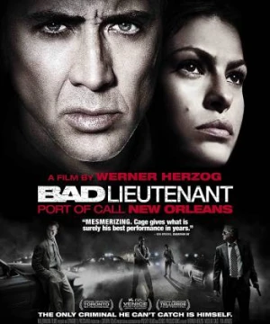 Cảnh Sát Phạm Tội - The Bad Lieutenant: Port of Call - New Orleans