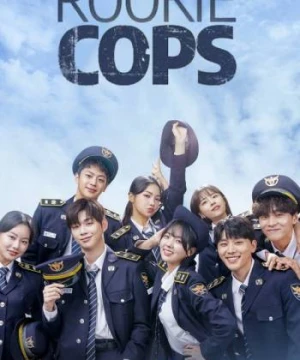 Cảnh Sát Tân Binh - Rookie Cops