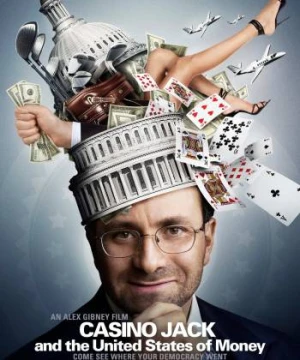 Casino Jack and the United States of Money - Casino Jack and the United States of Money