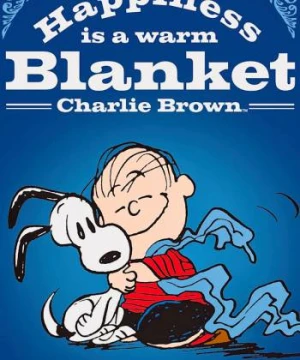  Cậu Bé Charlie Brown - Happiness Is a Warm Blanket, Charlie Brown