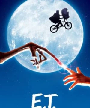 Cậu Bé Ngoài Hành Tinh - E.T. the Extra-Terrestrial