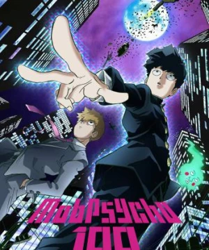 Cậu bé siêu năng lực (Phần 1) Mob Psycho 100 (Season 1)