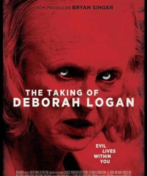 Câu Chuyện Về Deborah Logan - The Taking Of Deborah Logan