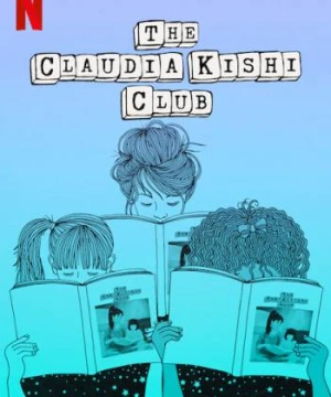 Câu lạc bộ Claudia Kishi - The Claudia Kishi Club