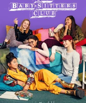 Câu lạc bộ trông trẻ (Phần 1) - The Baby-Sitters Club (Season 1)