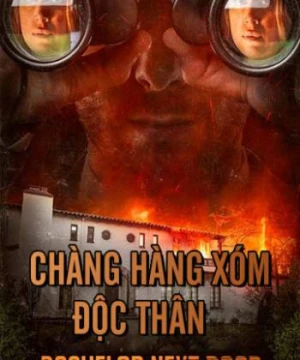 Chàng Hàng Xóm Độc Thân - The Bachelor Next Door