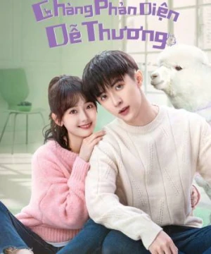 Chàng Phản Diện Dễ Thương - Cute Bad Guy