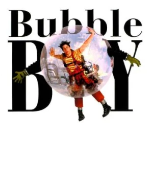 Chàng Trai Bong Bóng - Bubble Boy