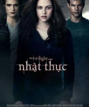 Chạng Vạng 3: Nhật Thực - The Twilight Saga: Eclipse