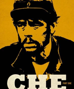 Che: Part One - Che: Part One