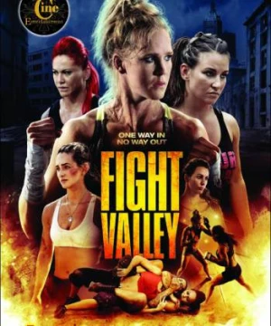 Chiến Binh Báo Thù - Fight Valley