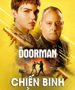 Chiến Binh Hồi Sinh - The Doorman