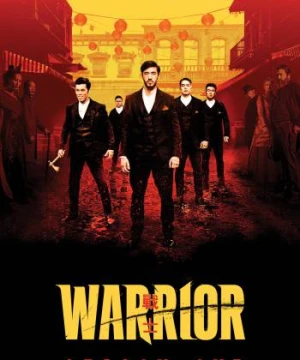 Chiến Binh (Phần 1) - Warrior (Season 1)