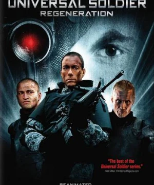 Chiến Binh Vũ Trụ 3 - Universal Soldier: Regeneration