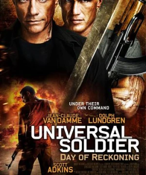 Chiến Binh Vũ Trụ: Ngày Tính Sổ - Universal Soldier: Day of Reckoning