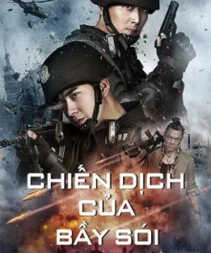 Chiến Dịch Của Bầy Sói - Operation Anti-Wolf