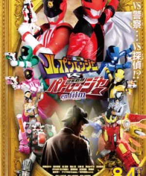 Chiến Đội Lupinranger VS Chiến Đội Patranger Gentleman Thief Sentai Lupinranger VS Police Sentai Patranger