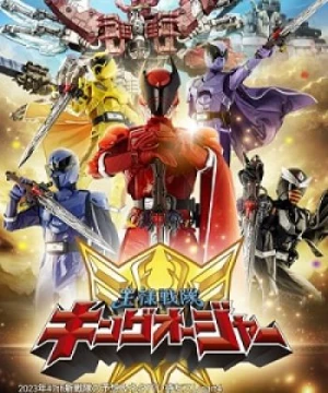 Chiến đội Vương dạng King-Ohger - Ohsama Sentai King-Ohger