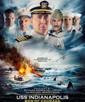 Chiến Hạm Indianapolis: Thử Thách Sinh Tồn - USS Indianapolis: Men Of Courage