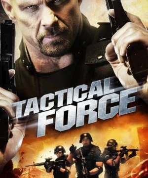 Chiến Thuật Sai Lầm - Tactical Force