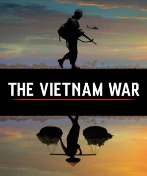 Chiến Tranh Việt Nam - The Vietnam War