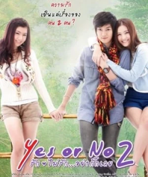 Chịu Hay Không 2 - Yes Or No 2