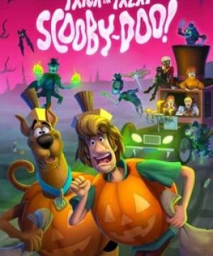 Cho Kẹo Hay Bị Ghẹo Scooby Doo - Trick or Treat Scooby-Doo!