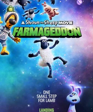 Chú cừu Shaun: Người bạn ngoài hành tinh - A Shaun the Sheep Movie: Farmageddon