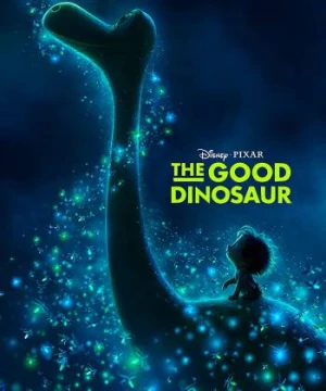 Chú Khủng Long Tốt Bụng The Good Dinosaur