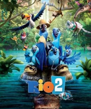 Chú Vẹt Đuôi Dài 2 - Rio 2