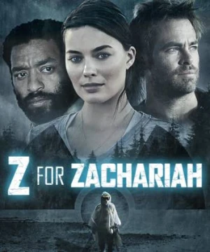 Chữ Z Trong Zachariah - Z for Zachariah