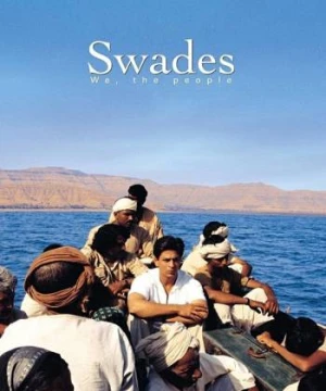 Chúng Ta, Nhân Dân Ấn Độ - Swades