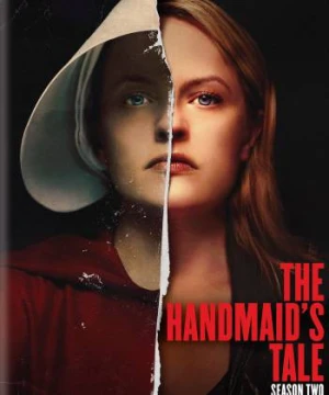 Chuyện Người Hầu Gái (Phần 2) - The Handmaid's Tale (Season 2)