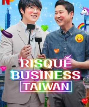 Chuyện người lớn: Đài Loan - Risqué Business: Taiwan