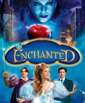 Chuyện Thần Tiên Ở New York - Enchanted