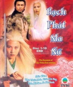 Chuyện Tình Cô Gái Tóc Bạc - Bạch Phát Ma Nữ - The Romance Of White Hair Maiden