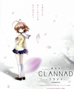 Clannad Movie - Clannad The Motion Picture, Gekijouban Clannad