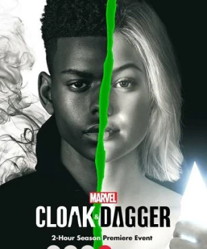 Cloak Và Dagger - Marvel's Cloak & Dagger