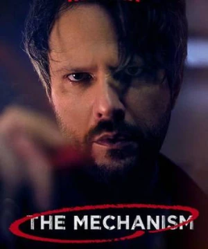 Cơ cấu (Phần 2) The Mechanism (Season 2)