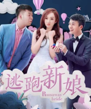 Cô dâu chạy trốn 2017 - Runaway Bride