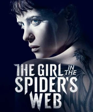 Cô Gái Trong Lưới Nhện Ảo - The Girl in the Spider's Web