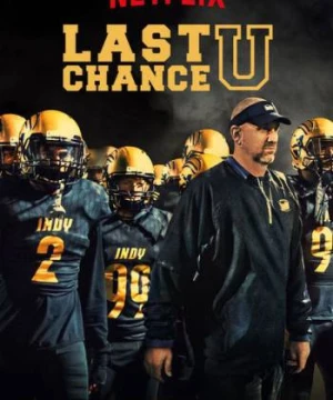 Cơ hội cuối cùng (Phần 4) - Last Chance U (Season 4)